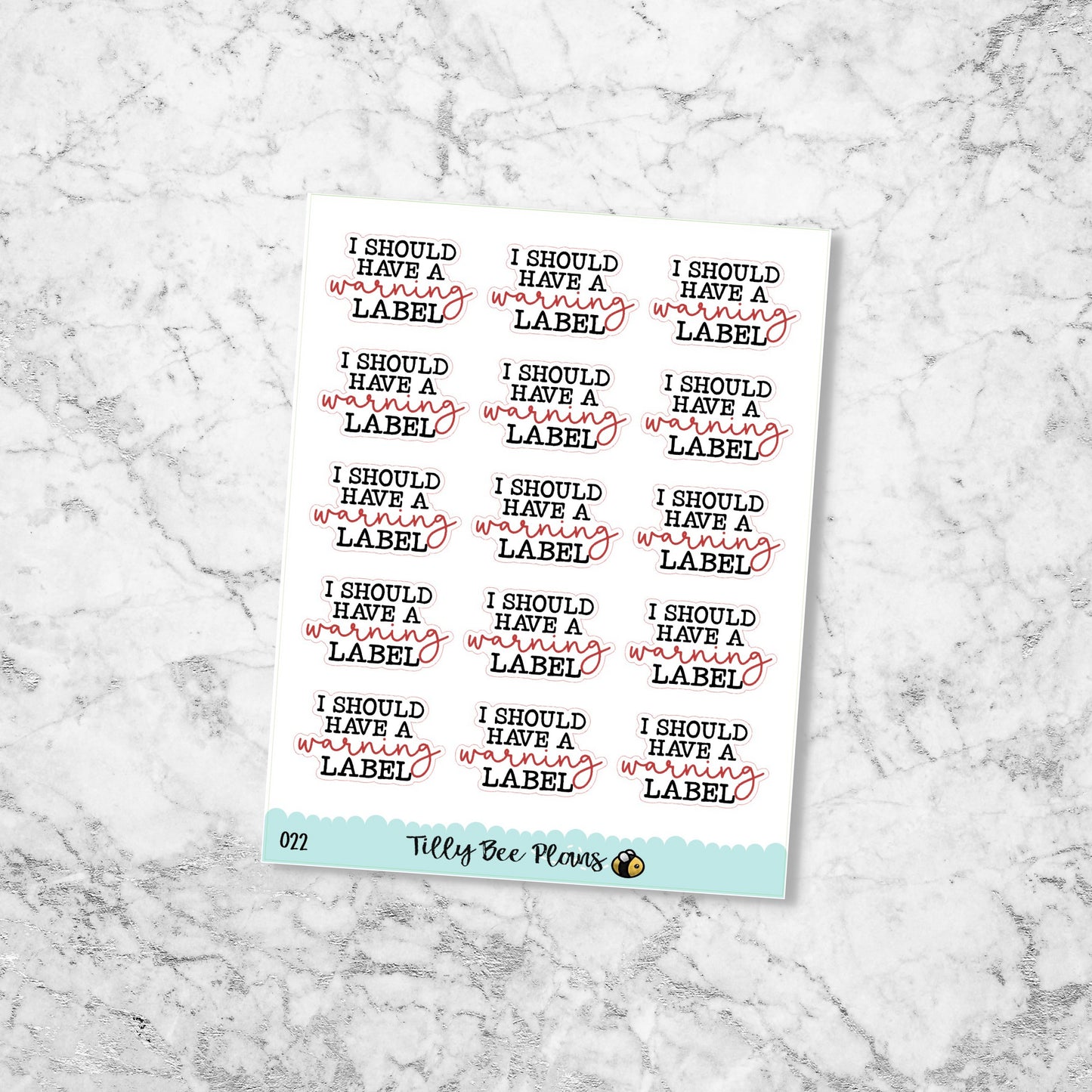 I Should Have a Warning Label