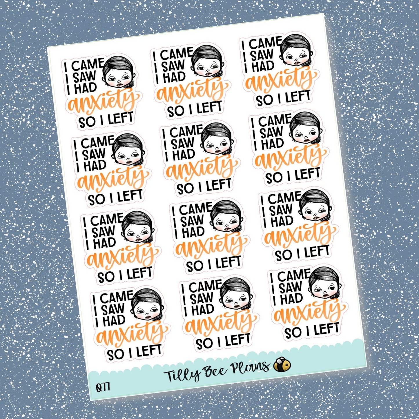 Sticker sheet with anxious looking female character and words, "I came, I saw, I had anxiety, so I left."