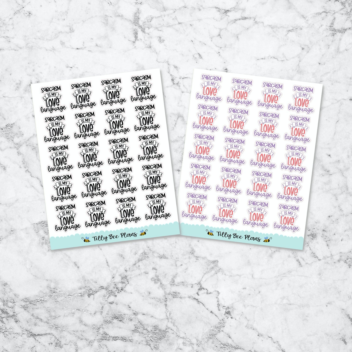 Sarcasm Is My Love Language