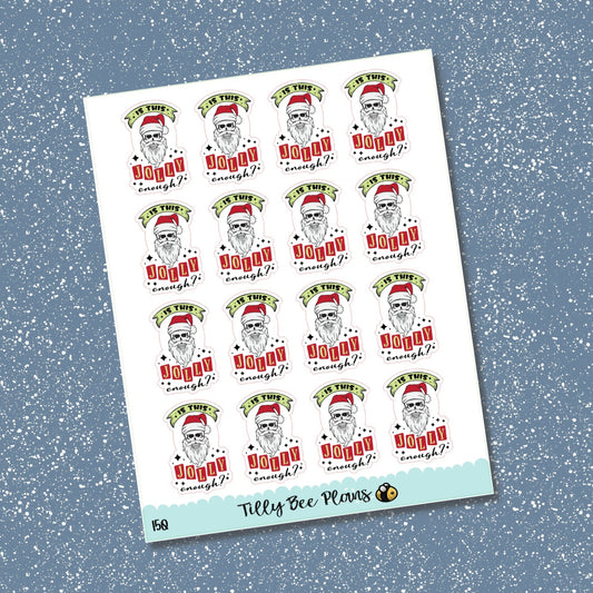 Is This Jolly Enough? - Snarky Planner Stickers 150